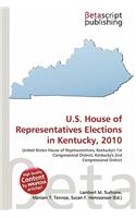 U.S. House of Representatives Elections in Kentucky, 2010: (English)