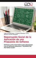 Repercusión Social de la Aplicación de una Propuesta de Softarea
