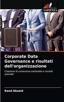 Corporate Data Governance e risultati dell'organizzazione