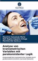 Analyse von kraniometrischen Variablen mit parakonsistenter Logik