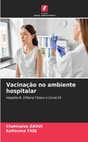 Vacinação no ambiente hospitalar