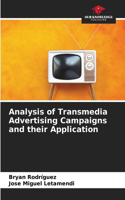 Analysis of Transmedia Advertising Campaigns and their Application