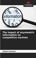 impact of asymmetric information on competitive markets