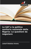 GAT e la politica sanitaria nazionale della Nigeria