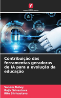 Contribuição das ferramentas geradoras de IA para a evolução da educação