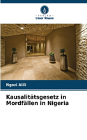 Kausalitätsgesetz in Mordfällen in Nigeria