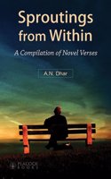 Sproutings from Within A Compilation of Novel Verses