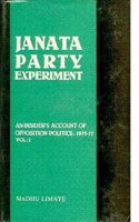 Janata Party Experiment (In 2 Vols.)An Insider's Account of Opposition Politics 1975-77