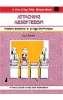 Attacking Absenteeism (Positive Solutions To An Age-Old Problem)