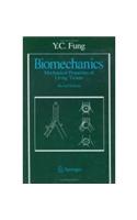 Biomechanics -  Mechanical Properties of Living Tissues, 2e: Biomedical/ Life Sciences