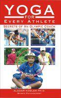 Yoga for Every Athlete - Sports