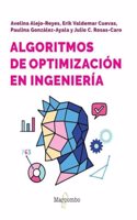 Algoritmos de optimizacion en ingenieria: Adentrese con agilidad en el mundo de la optimizacion numerica