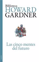 Cinco mentes del futuro, Las