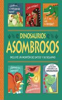 Dinosaurios asombrosos. Â¡Un libro con solapas!