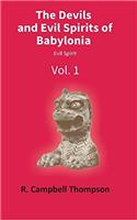 The Devils and Evil Spirits of Babylonia (2 Vols. Set)