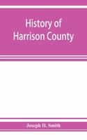 History of Harrison County, Iowa, including a condensed history of the state, the early settlement of the county; together with sketches of its pioneers, organization, reminiscences of early times, political history, courts and bar, pulpit and Pres