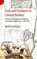 Trade and Commerce in Colonial Bombay