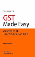 GST Made Easy-Answer to All Your Queries on GST