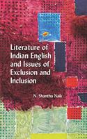 Literature of Indian English and Issues of Exclusion and Inclusion