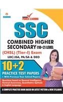Staff Selection Commission (SSC) - Combined Higher Secondary Level (CHSL) Recruitment 2019, Preliminary Examination (Tier - I) based on CBE in English 10 PTP, with previous year solved papers, General Intelligence, General Awareness, Quantitative A
