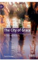 The City of Grace