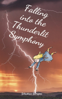 Falling into the Thunderlit Symphony