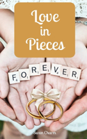 Love in Pieces