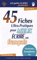 Gramemo - 45 fiches ultra-pratiques pour mieux écrire en français