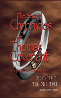 The One Tree: (2 Second Chronicles of Thomas Covenant)