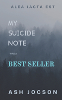 My Suicide Note was a Bestseller
