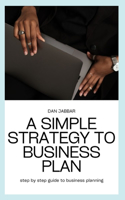 A Simple Srategy to Business Plan