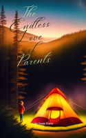 The Endless Love of Parents