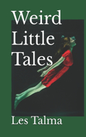 Weird Little Tales