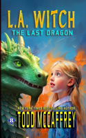 L.A. Witch: The Last Dragon(8 La Witch)
