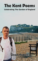 The Kent Poems: Celebrating The Garden of England(5 Travelogue Poetry)