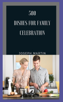 500 dishes for family celebration