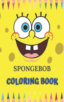 SpongeBob Coloring Book: SpongeBob coloring book for kids (Coloring all Your Favorite Spongebob Characters ) - 2021