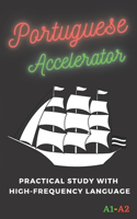 Portuguese Accelerator: Practical study with high-frequency language A1 A2