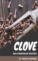 365 Homemade Clove Recipes