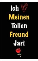 Ich Liebe Meinen Tollen Freund Jari: Geschenk an Boyfriend Namens Jari von seiner Freundin - Geburtstagsgeschenk, Weihnachtsgeschenk oder Valentinstag für einen Mann Namens Jari - Fülle