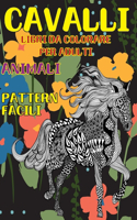 Libri da colorare per adulti - Pattern facili - Animali - Cavalli