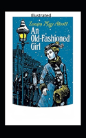 An Old-Fashioned Girl Illustrated