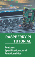 Raspberry Pi Tutorial