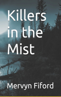 Killers in the Mist
