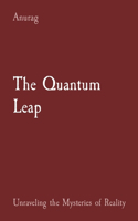 Quantum Leap