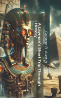 Layman's Short Trip through History