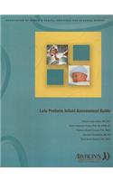 Late Preterm Infant Assessment Guide [With CDROM]
