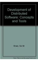 Development of Distributed Software: Concepts and Tools