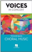 Hal Leonard Voices in Concert, Level 2 Tenor/Bass Choral Music Book, Grades 7-8