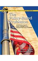 The Policy-Based Profession: An Introduction to Social Welfare Policy Analysis for Social Workers with Enhanced Pearson Etext -- Access Card Packag